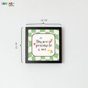 You Are Precious To Me Frame